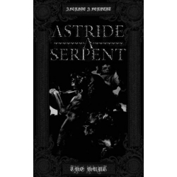 Astride a Serpent - The Hunt, MC